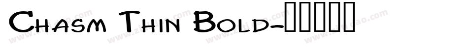 Chasm Thin Bold字体转换